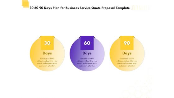 Corporate Service Quote 30 60 90 Days Plan For Business Service Quote Proposal Template Topics PDF