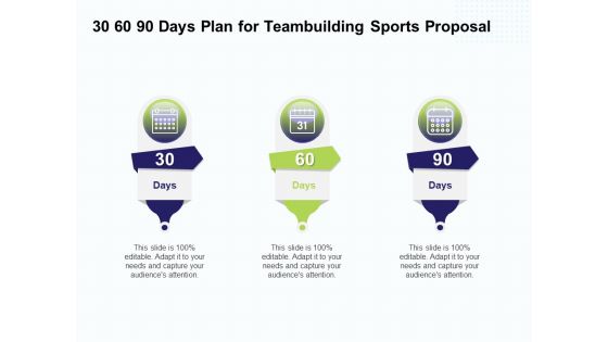 Corporate Sports Team Engagement 30 60 90 Days Plan For Teambuilding Sports Proposal Diagrams PDF