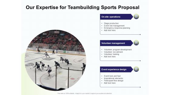 Corporate Sports Team Engagement Our Expertise For Teambuilding Sports Proposal Background PDF