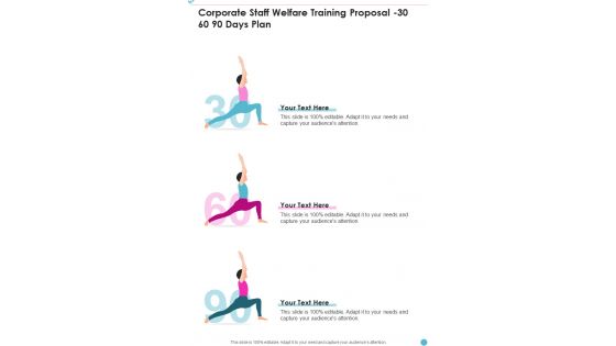 Corporate Staff Welfare Training Proposal 30 60 90 Days Plan One Pager Sample Example Document