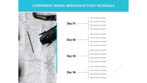 Corporate Travel Services Activity Schedule Ppt PowerPoint Presentation Show Gallery