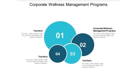 Corporate Wellness Management Programs Ppt PowerPoint Presentation Styles Samples Cpb