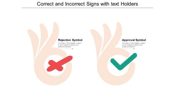 Correct And Incorrect Signs With Text Holders Ppt Powerpoint Presentation Professional Backgrounds