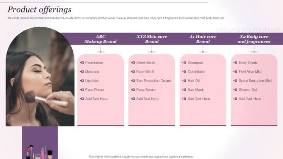 Cosmetics And Skin Care Company Profile Product Offerings Ppt Gallery Slideshow PDF Cosmetics And Skin Care Company Profile Product Offerings Ppt Gallery Slideshow PDF