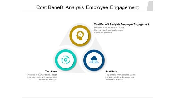 Cost Benefit Analysis Employee Engagement Ppt PowerPoint Presentation File Layout Cpb Pdf