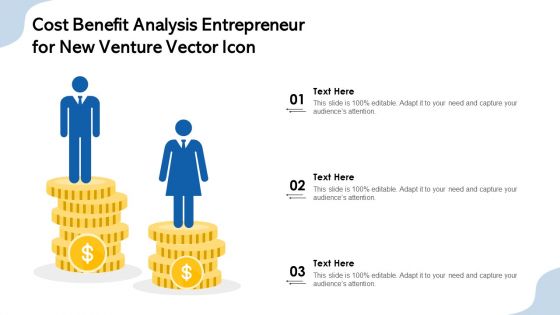 Cost Benefit Analysis Entrepreneur For New Venture Vector Icon Ppt Gallery Outfit PDF