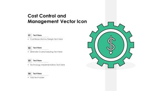 Cost Control And Management Vector Icon Ppt PowerPoint Presentation Model Good PDF