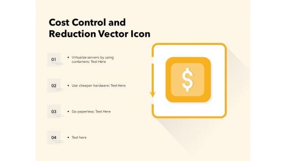 Cost Control And Reduction Vector Icon Ppt PowerPoint Presentation Portfolio Outfit PDF