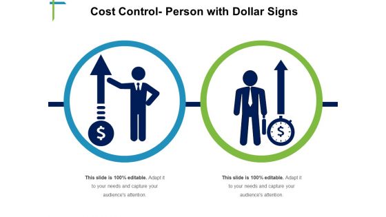 Cost Control Person With Dollar Signs Ppt PowerPoint Presentation Model Infographics PDF