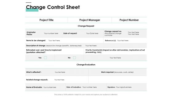 Cost Of Managing Organisational Change Change Control Sheet Ppt PowerPoint Presentation Outline Ideas PDF