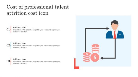 Cost Of Professional Talent Attrition Cost Icon Infographics PDF