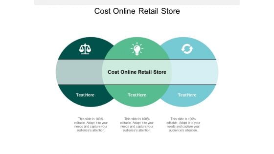 Cost Online Retail Store Ppt PowerPoint Presentation Show Aids Cpb