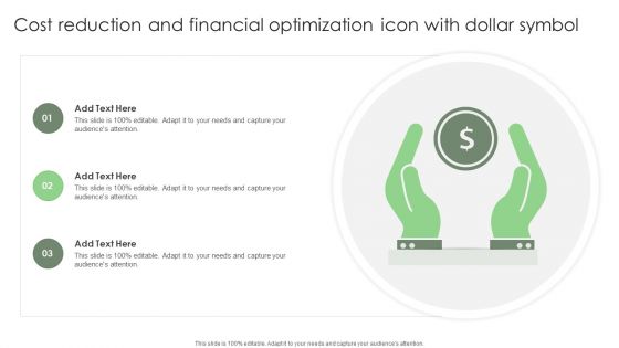 Cost Reduction And Financial Optimization Icon With Dollar Symbol Ppt Infographics Tips PDF