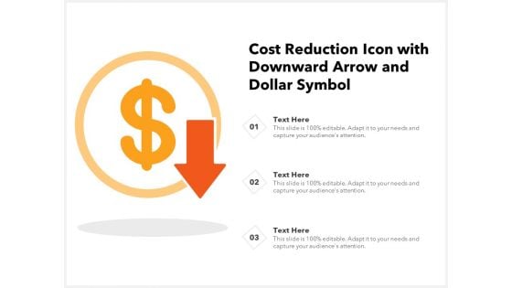 Cost Reduction Icon With Downward Arrow And Dollar Symbol Ppt PowerPoint Presentation File Good PDF