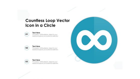 Countless Loop Vector Icon In A Circle Ppt PowerPoint Presentation File Example File PDF