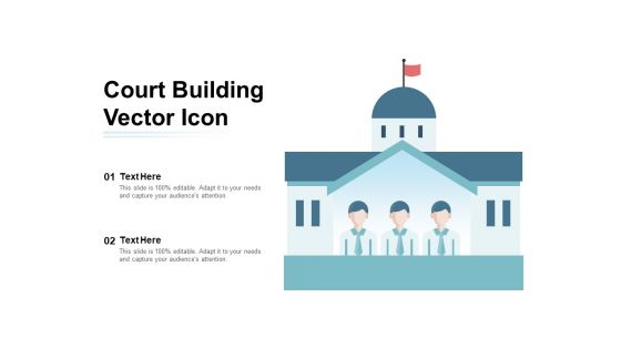 Court Building Vector Icon Ppt PowerPoint Presentation Infographics Tips