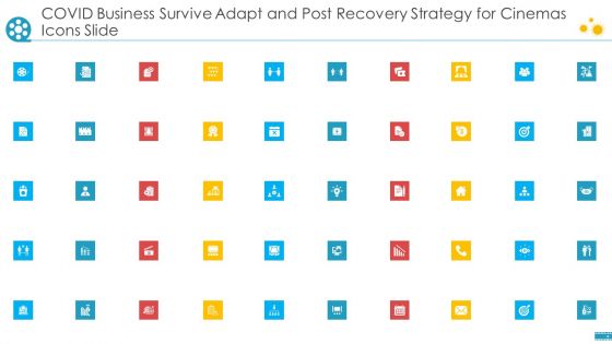 Covid Business Survive Adapt And Post Recovery Strategy For Cinemas Icons Slide Topics PDF