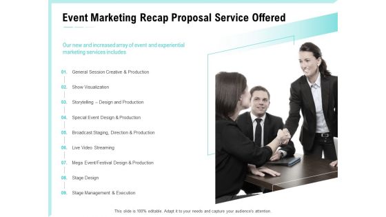 Craft The Perfect Event Proposal Event Marketing Recap Proposal Service Offered Diagrams PDF