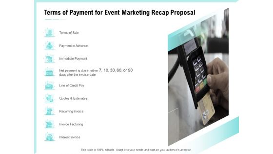 Craft The Perfect Event Proposal Terms Of Payment For Event Marketing Recap Proposal Designs PDF