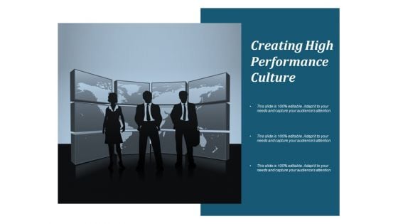 Creating High Performance Culture Ppt PowerPoint Presentation Model Structure