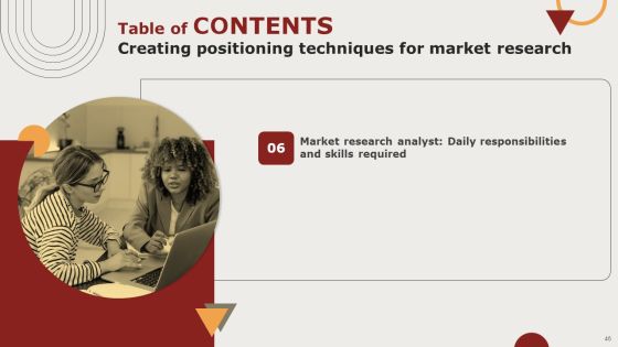 Creating Positioning Techniques For Market Research Ppt PowerPoint Presentation Complete Deck With Slides Slide46