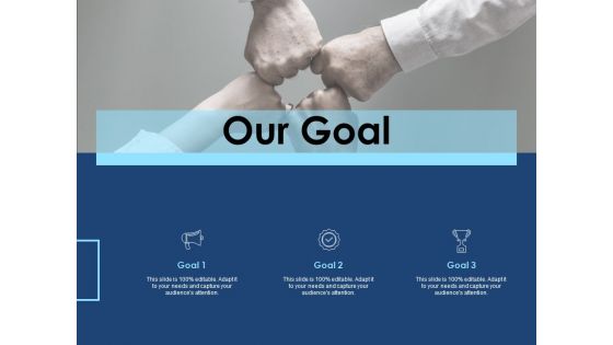 Creating The Best Sales Strategy For Your Business Our Goal Ppt Inspiration Graphics Design PDF Creating The Best Sales Strategy For Your Business Our Goal Ppt Inspiration Graphics Design PDF