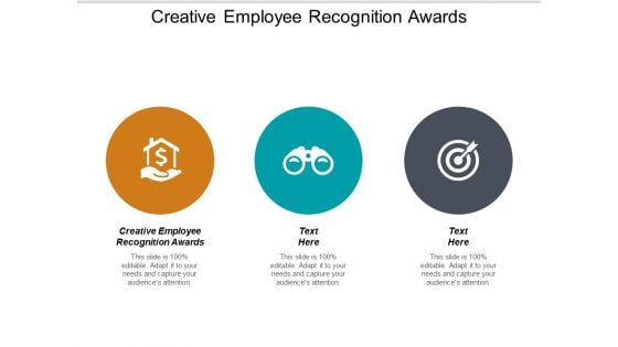 Creative Employee Recognition Awards Ppt PowerPoint Presentation Model Layouts Cpb