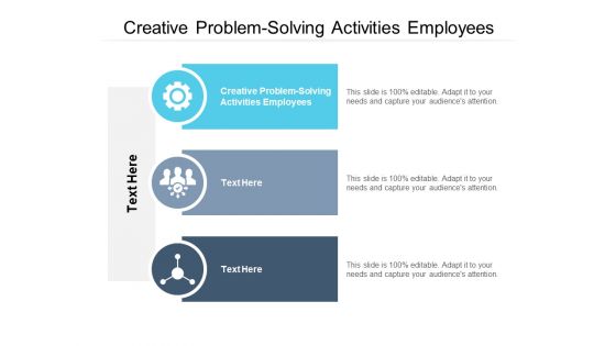 Creative Problem Solving Activities Employees Ppt PowerPoint Presentation Gallery Model Cpb Pdf