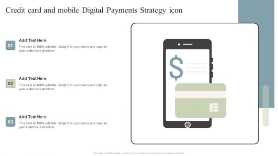 Credit Card And Mobile Digital Payments Strategy Icon Ppt Slides Deck PDF