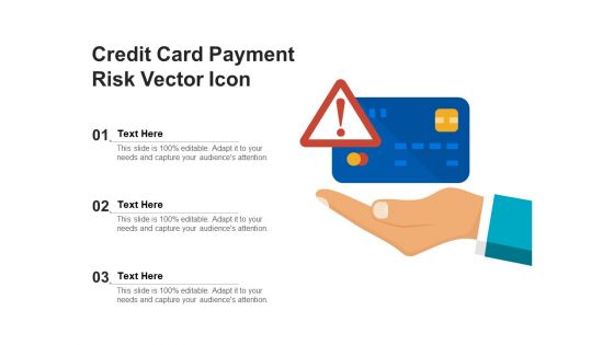 Credit Card Payment Risk Vector Icon Ppt PowerPoint Presentation File Inspiration PDF