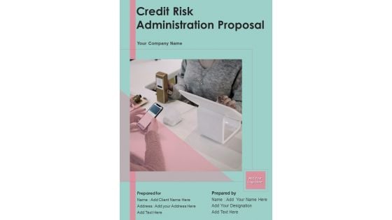 Credit Risk Administration Proposal Example Document Report Doc Pdf Ppt Credit Risk Administration Proposal Example Document Report Doc Pdf Ppt