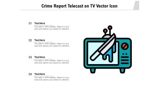 Crime Report Telecast On TV Vector Icon Ppt PowerPoint Presentation File Format PDF