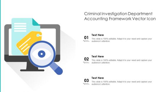 Criminal Investigation Department Accounting Framework Vector Icon Ppt PowerPoint Presentation Gallery Deck PDF