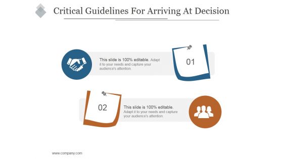 Critical Guidelines For Arriving At Decision Ppt PowerPoint Presentation Ideas