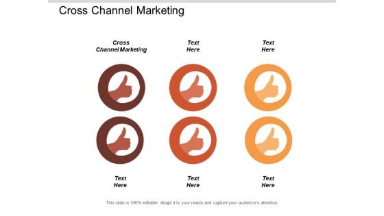 Cross Channel Marketing Ppt PowerPoint Presentation File Layout Ideas Cpb Cross Channel Marketing Ppt PowerPoint Presentation File Layout Ideas Cpb