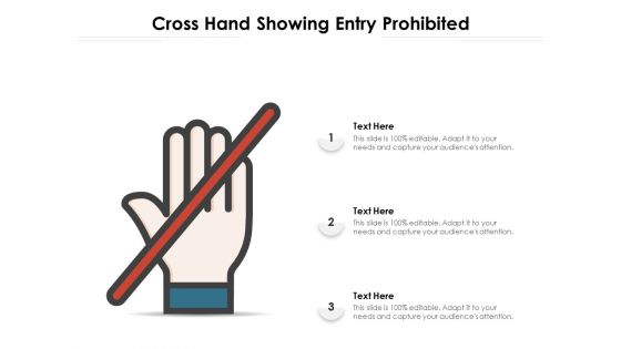 Cross Hand Showing Entry Prohibited Ppt PowerPoint Presentation Infographics Clipart Images PDF