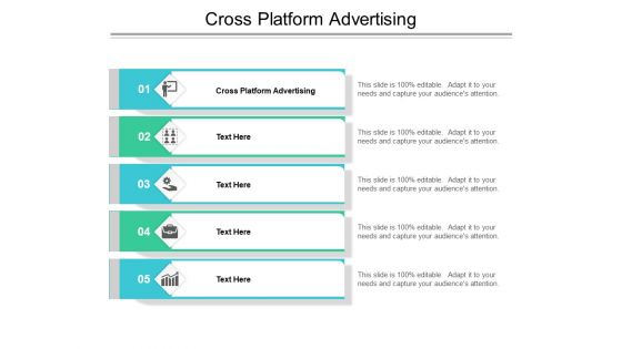 Cross Platform Advertising Ppt PowerPoint Presentation Ideas Graphics Cpb Pdf