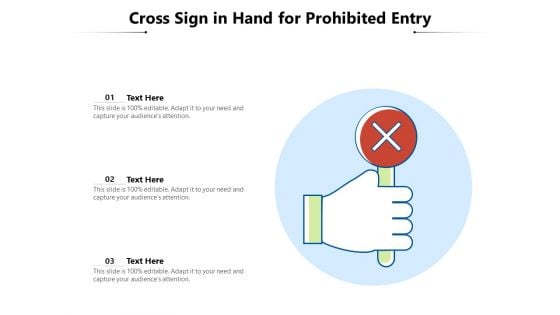 Cross Sign In Hand For Prohibited Entry Ppt PowerPoint Presentation Inspiration Graphics Pictures PDF