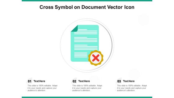 Cross Symbol On Document Vector Icon Ppt PowerPoint Presentation Icon Show PDF