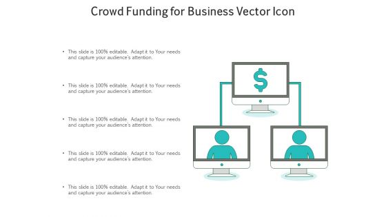 Crowd Funding For Business Vector Icon Ppt PowerPoint Presentation Gallery Example PDF