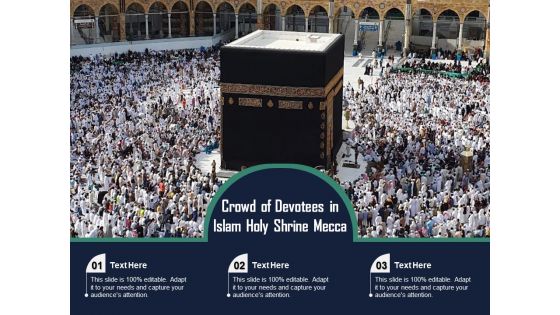 Crowd Of Devotees In Islam Holy Shrine Mecca Ppt PowerPoint Presentation Summary Templates PDF