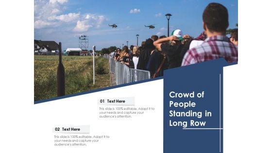 Crowd Of People Standing In Long Row Ppt PowerPoint Presentation Gallery File Formats PDF