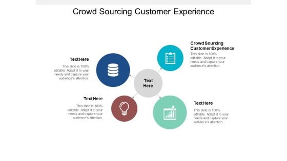 Crowd Sourcing Customer Experience Ppt PowerPoint Presentation File Mockup Cpb