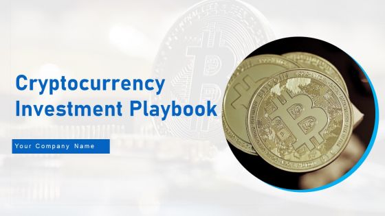 Cryptocurrency Investment Playbook Ppt PowerPoint Presentation Complete Deck With Slides