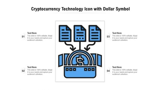 Cryptocurrency Technology Icon With Dollar Symbol Ppt PowerPoint Presentation File Background Image PDF