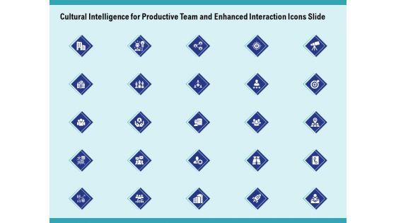 Cultural Intelligence For Productive Team And Enhanced Interaction Icons Slide Ppt Icon Clipart Images PDF