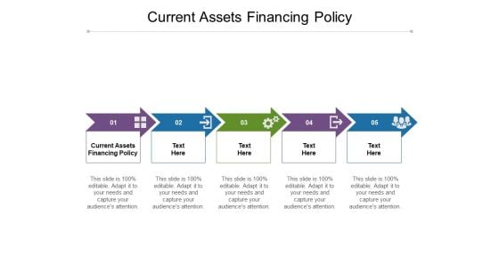 Current Assets Financing Policy Ppt PowerPoint Presentation Inspiration Show Cpb