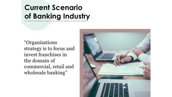 Current Scenario Of Banking Industry Ppt PowerPoint Presentation Gallery Microsoft PDF