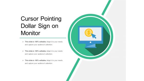 Cursor Pointing Dollar Sign On Monitor Ppt PowerPoint Presentation Gallery Example Introduction PDF