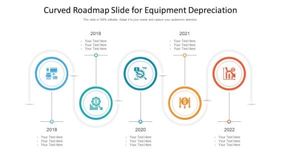 Curved Roadmap Slide For Equipment Depreciation Ppt PowerPoint Presentation File Portrait PDF Curved Roadmap Slide For Equipment Depreciation Ppt PowerPoint Presentation File Portrait PDF